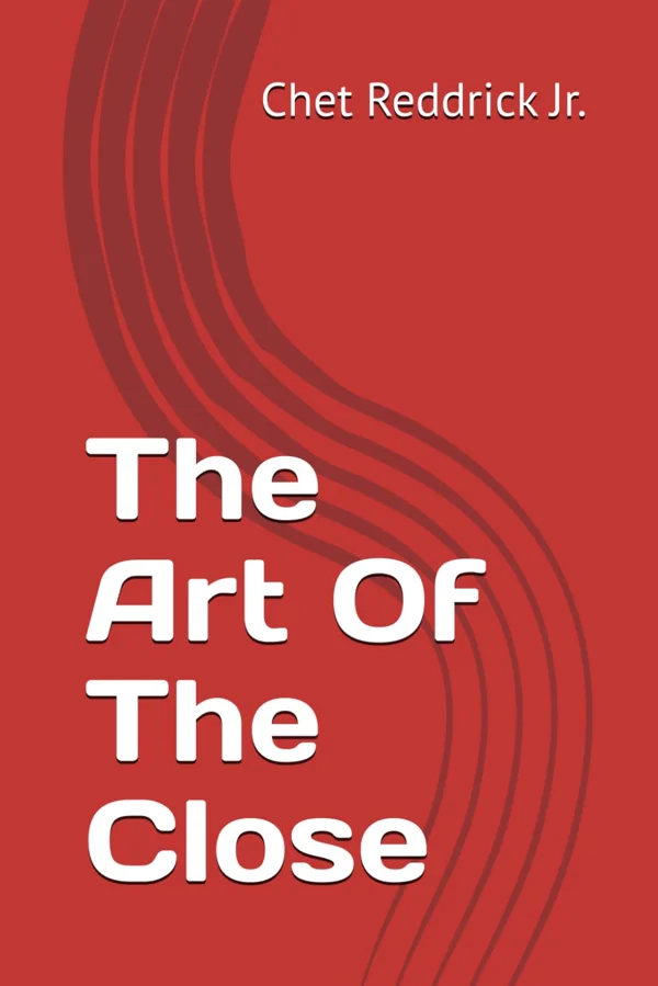 The Art of the Close by Chet Reddrick, book cover